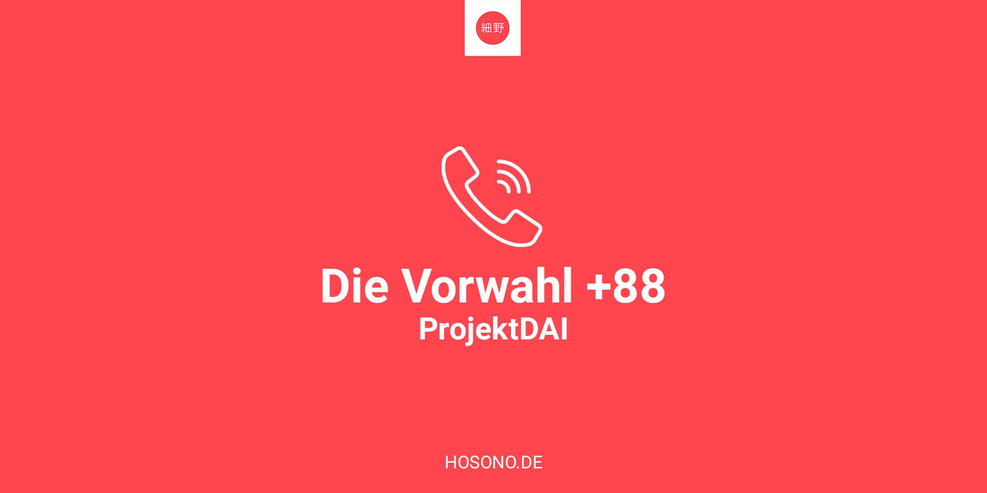 Die Vorwahl +88